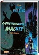 Disney – City of Villains 1: Geheimnisvolle Mächte