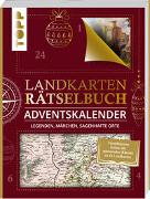 Landkarten Rätselbuch Adventskalender. Legenden, Märchen, sagenhafte Orte