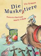 Die Muskeltiere – Hamster Bertram macht Schule