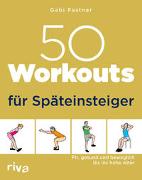 50 Workouts für Späteinsteiger