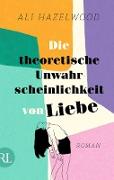 Die theoretische Unwahrscheinlichkeit von Liebe