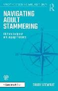 Navigating Adult Stammering