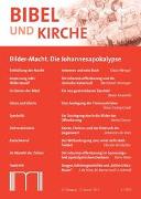 Bibel und Kirche / Bilder-Macht. Die Johannesapokalypse