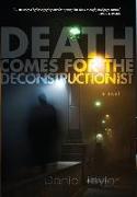 Death Comes for the Deconstructionist