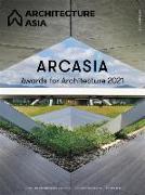 Architecture Asia: ARCASIA Awards for Architecture 2021