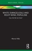 White Evangelicals and Right-Wing Populism