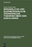 Bürgerliche und kleinbürgerliche ökonomische Theorien über den Sozialismus