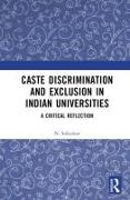 Caste Discrimination and Exclusion in Indian Universities