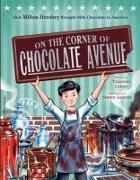 On The Corner Of Chocolate Avenue