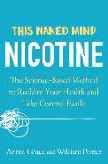 This Naked Mind: Nicotine