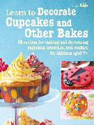 Learn to Decorate Cupcakes and Other Bakes