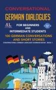 Conversational German Dialogues For Beginners and Intermediate Students