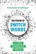 The Power of Switchwords