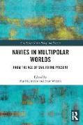 Navies in Multipolar Worlds