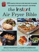 The Instant® Air Fryer Bible