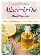 Ätherische Öle anwenden