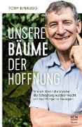 Unsere Bäume der Hoffnung