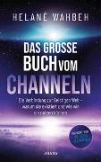 Das große Buch vom Channeln