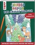 Zauberpapier - Das große Malbuch - Frohe Weihnachten