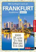 Reiseführer Frankfurt. Stadtführer inklusive Ebook. Ausflugsziele, Sehenswürdigkeiten, Restaurant & Hotels uvm