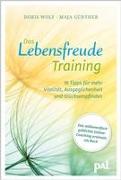 Das Lebensfreude-Training