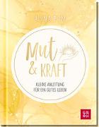 Mut & Kraft