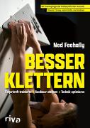 Besser klettern – Fingerkraft trainieren, Ausdauer steigern, Technik optimieren