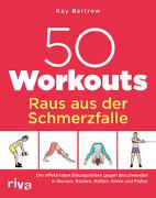 50 Workouts – Raus aus der Schmerzfalle