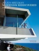 Julius Shulman. Modernism Rediscovered