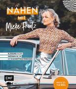 Nähen mit Mieke Fraatz – Back to the 80s