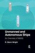 Unmanned and Autonomous Ships