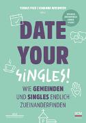 Date Your Singles!