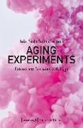 Aging Experiments