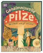 Geheimnisvolle Pilze