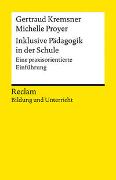 Inklusive Pädagogik in der Schule. Eine praxisorientierte Einführung. Reclam Bildung und Unterricht