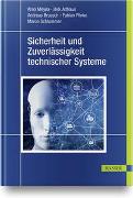 Sicherheit und Zuverlässigkeit technischer Systeme