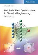 Full Scale Plant Optimization in Chemical Engineering