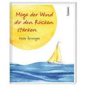 Möge der Wind dir den Rücken stärken