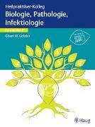 Heilpraktiker-Kolleg - Biologie, Pathologie, Infektiologie – Lernmodul 2