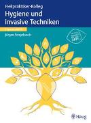 Heilpraktiker-Kolleg - Hygiene und invasive Techniken – Lernmodul 6