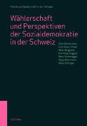 Wählerschaft und Perspektiven der Sozialdemokratie in der Schweiz