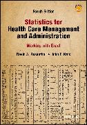 Statistics for Health Care Management and Administration