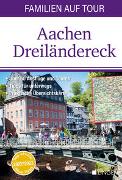 Familien auf Tour: Aachen Dreiländereck