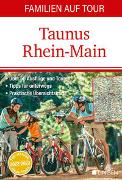 Familien auf Tour: Taunus - Rhein-Main