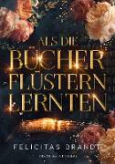 Als die Bücher flüstern lernten