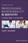 Professional Responsibility in Dentistry