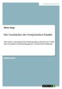 Die Geschichte der Sowjetischen Familie