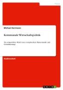 Kommunale Wirtschaftspolitik