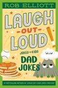 Laugh-Out-Loud: Dad Jokes