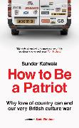 How to Be a Patriot